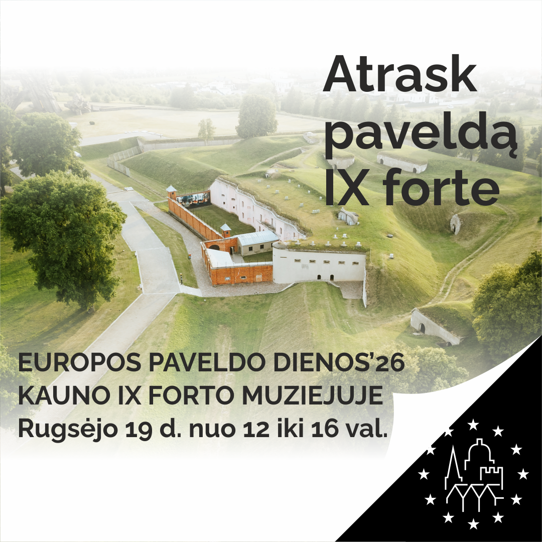 Europos paveldo dienos’26 Kauno IX forto muziejuje 
